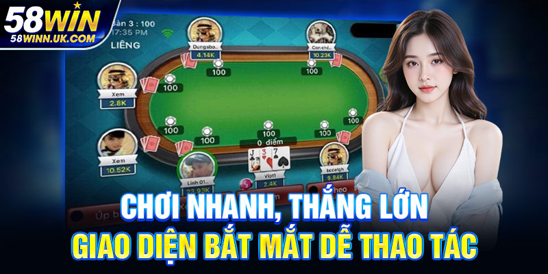 Chơi nhanh, thắng lớn, giao diện bắt mắt dễ thao tác