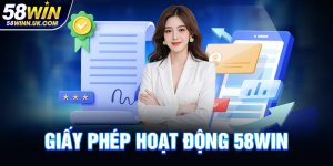 Giấy phép hoạt động 58WIN