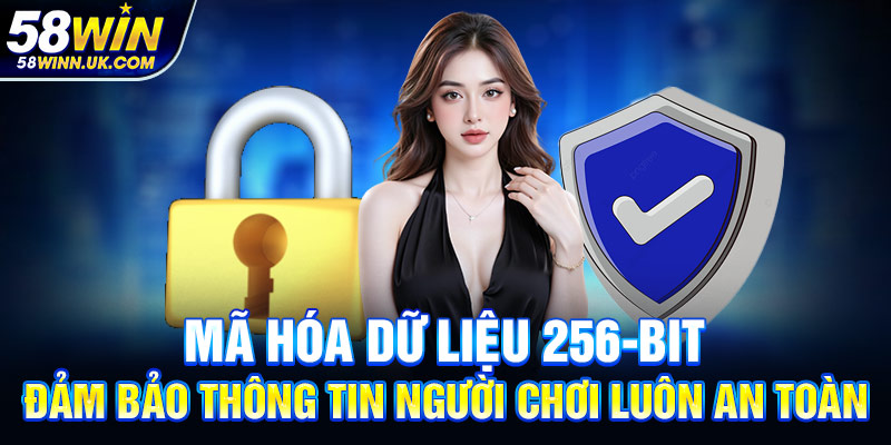 Mã hóa dữ liệu 256-bit đảm bảo thông tin người chơi luôn an toàn