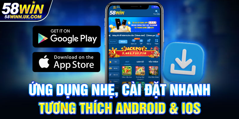 Ứng dụng nhẹ, cài đặt nhanh, tương thích Android & iOS